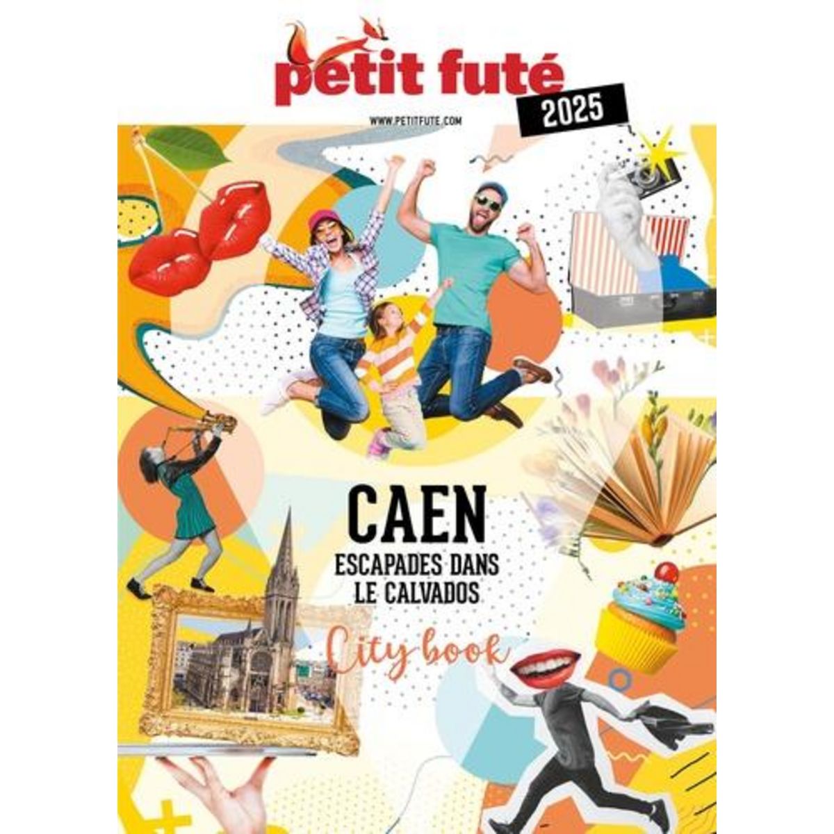CAEN. ESCAPADE DANS LE CALVADOS, EDITION 2025, Petit Futé