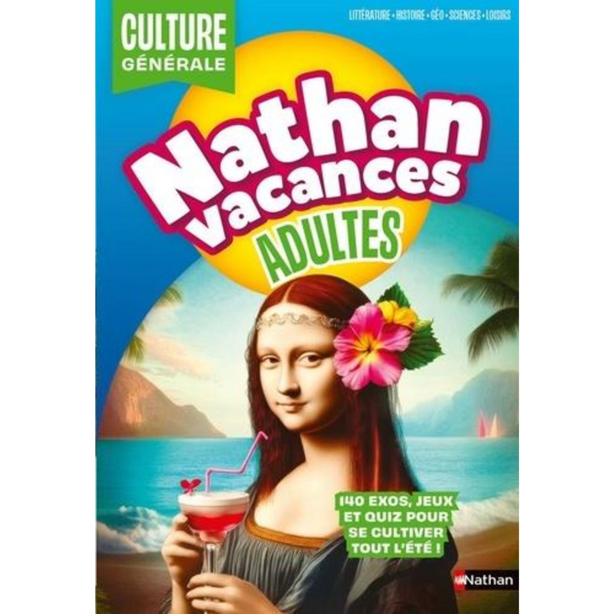 NATHAN VACANCES ADULTE. CULTURE GENERALE, Fagundez Kathie