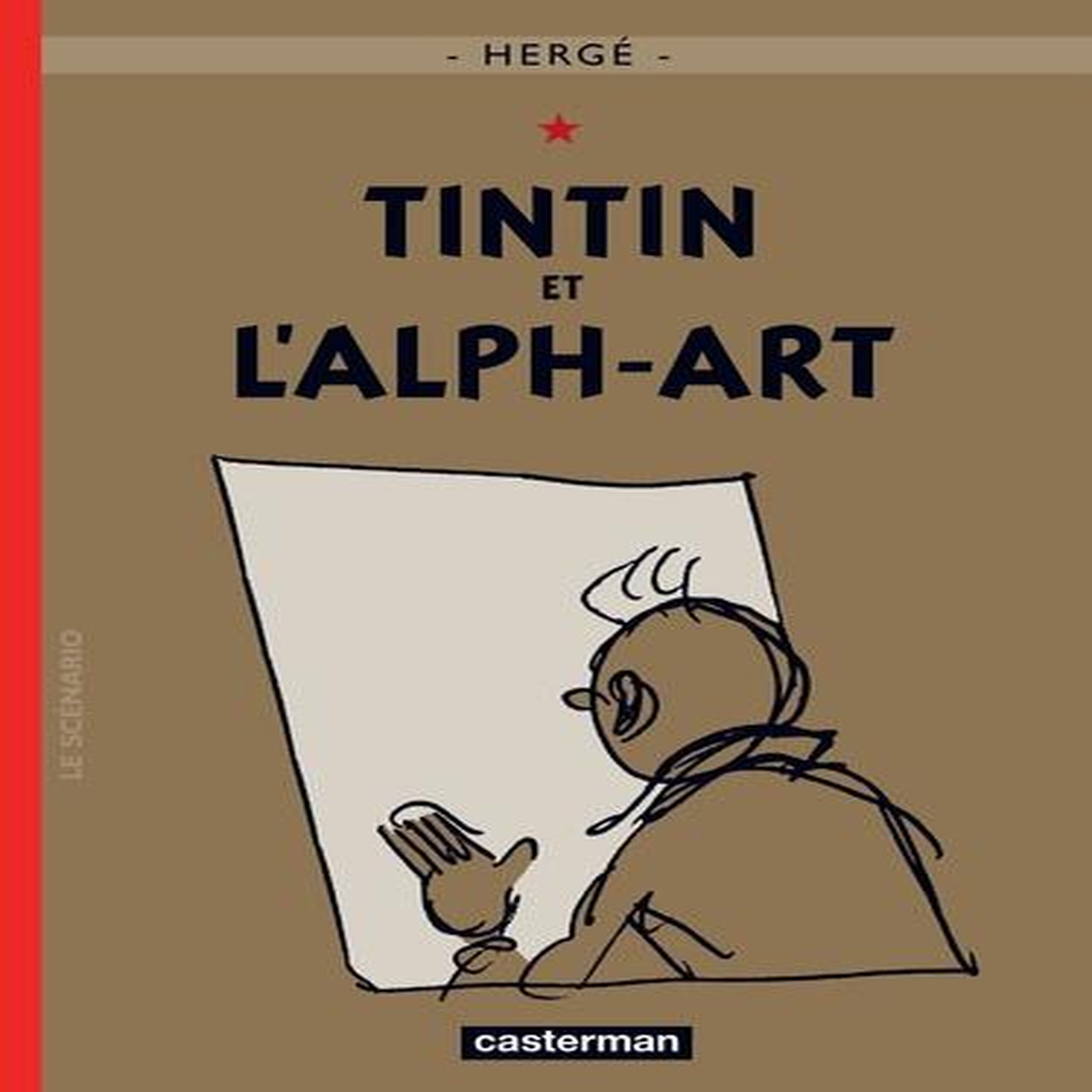 LES AVENTURES DE TINTIN TOME 24 : TINTIN ET L'ALPH-ART, Hergé