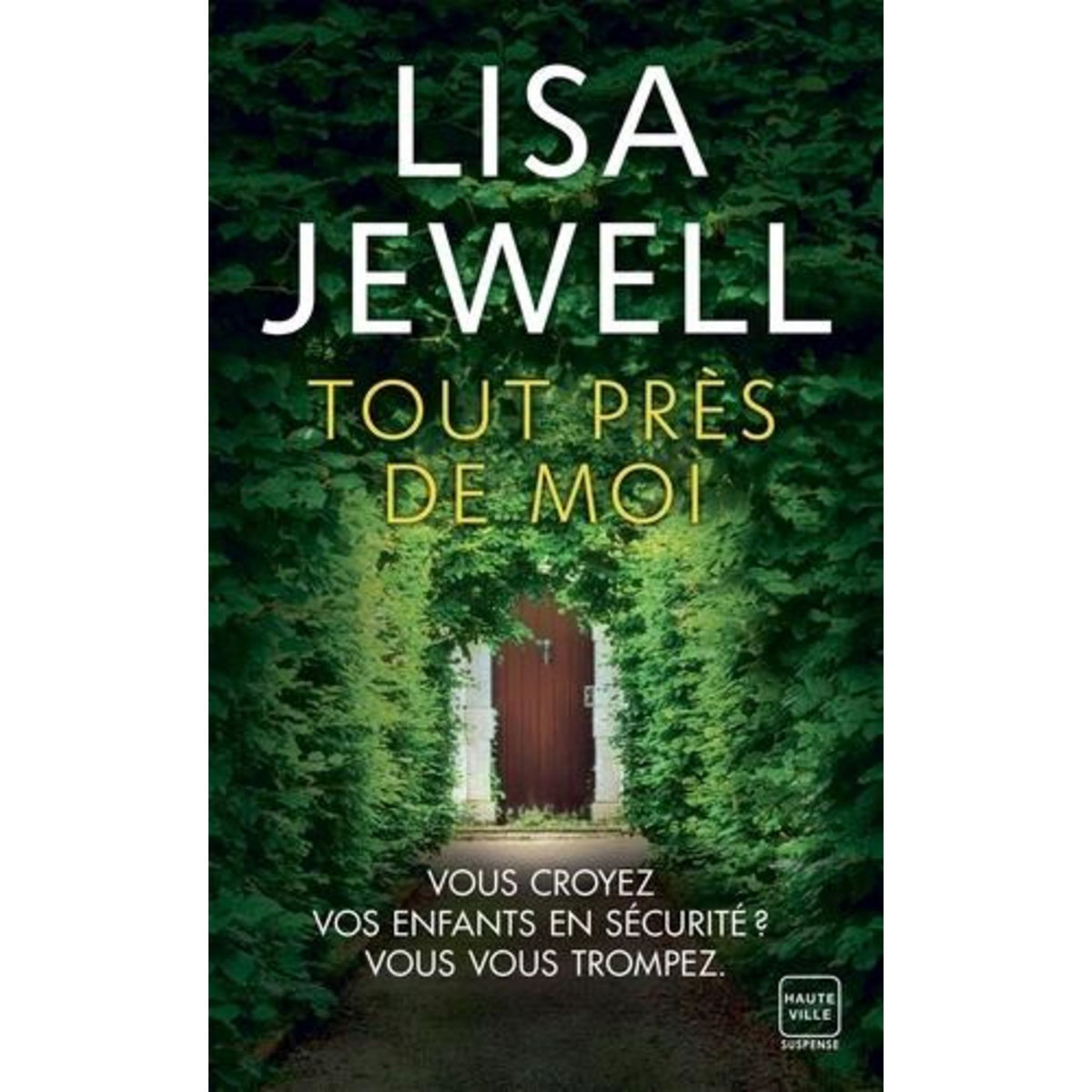 TOUT PRES DE MOI, Jewell Lisa