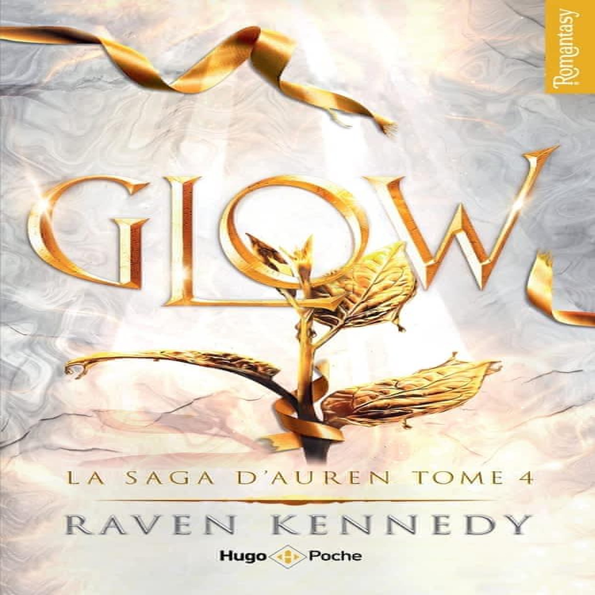 LA SAGA D'AUREN TOME 4 : GLOW, Kennedy Raven