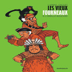 LES VIEUX FOURNEAUX TOME 6 : L'OREILLE BOUCHEE, Lupano Wilfrid
