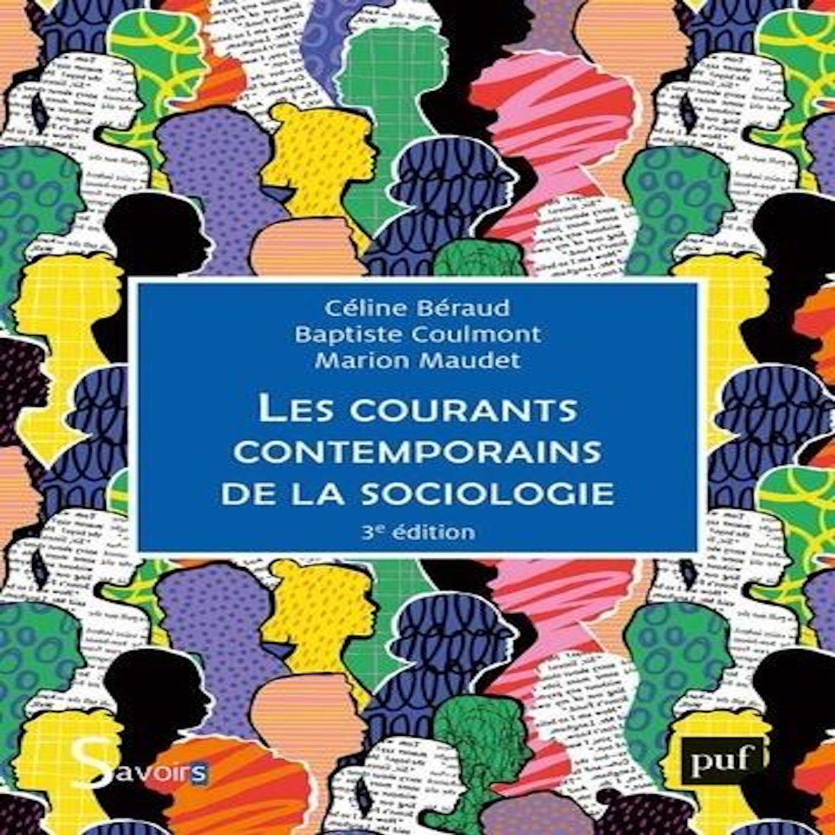 LES COURANTS CONTEMPORAINS DE LA SOCIOLOGIE, Béraud Céline
