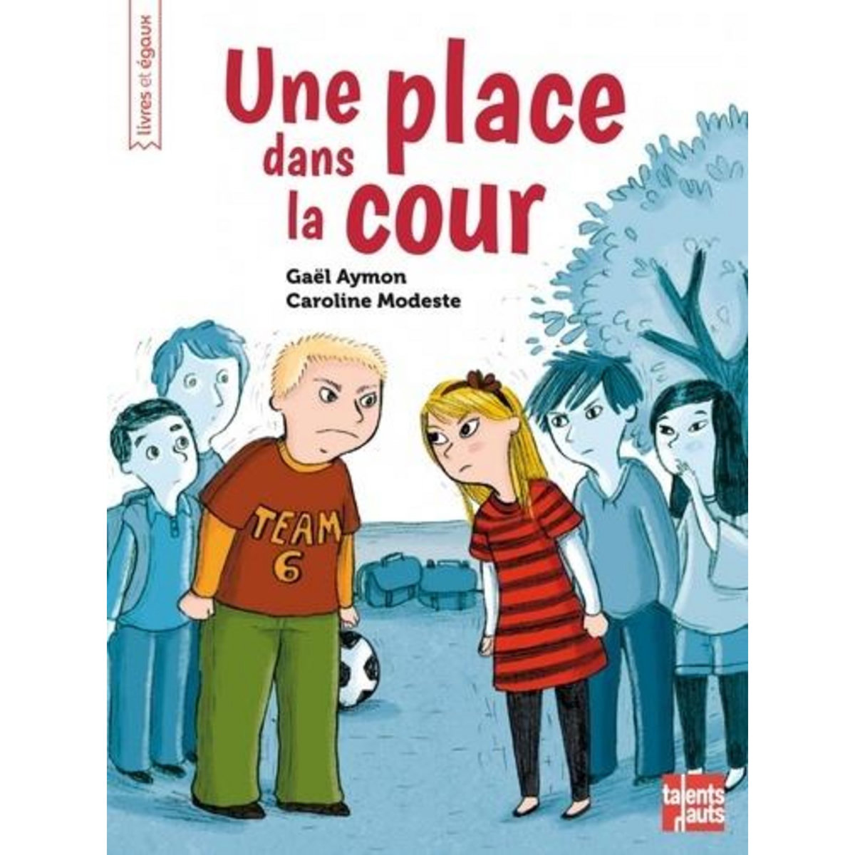 UNE PLACE DANS LA COUR, Aymon Gaël