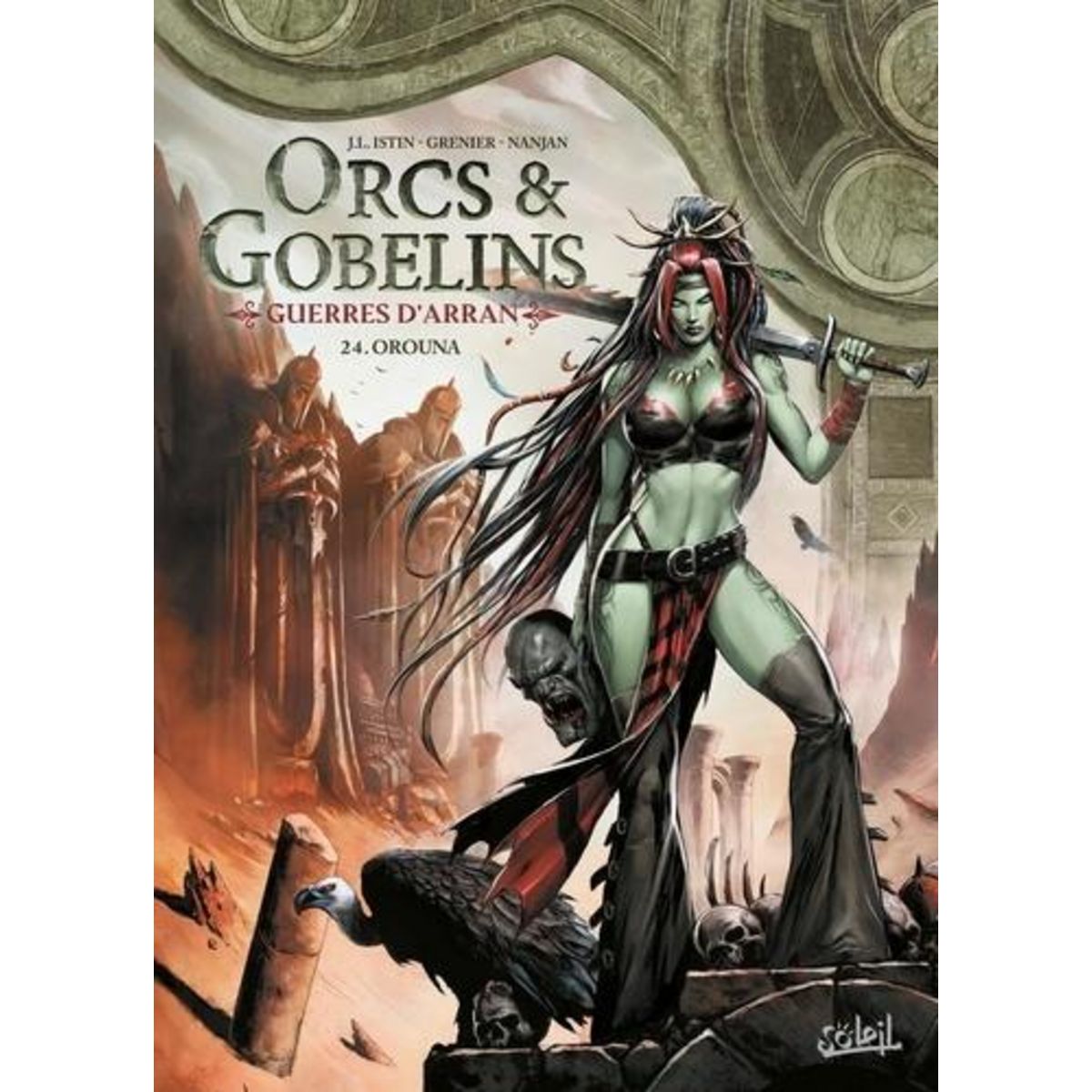 TERRES D'ARRAN : ORCS & GOBELINS TOME 24 : OROUNA, Istin Jean-Luc