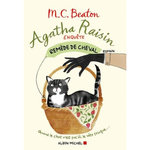 AGATHA RAISIN ENQUETE TOME 2 : REMEDE DE CHEVAL, Beaton M. C.