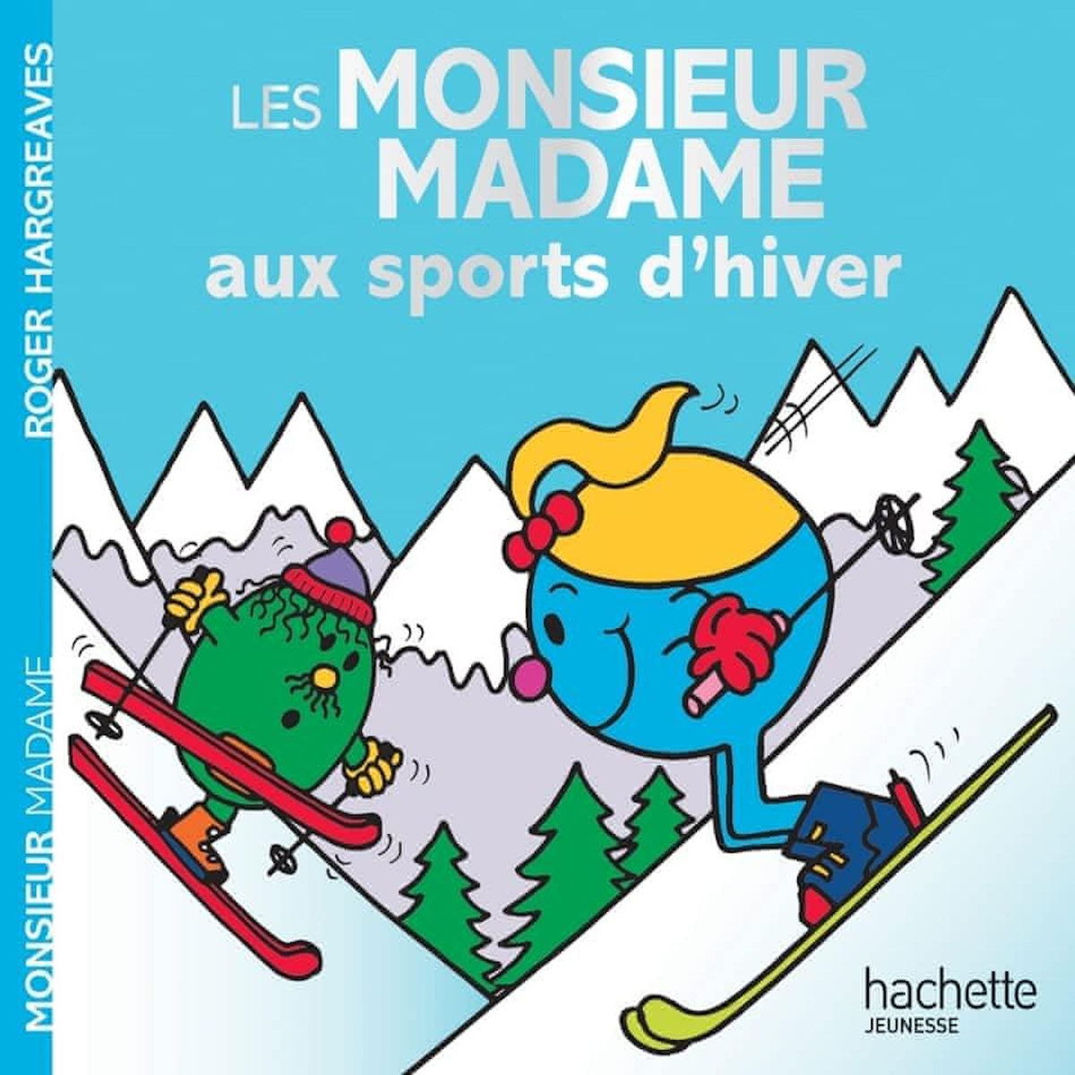 LES MONSIEUR MADAME AUX SPORTS D'HIVER, Hargreaves Roger