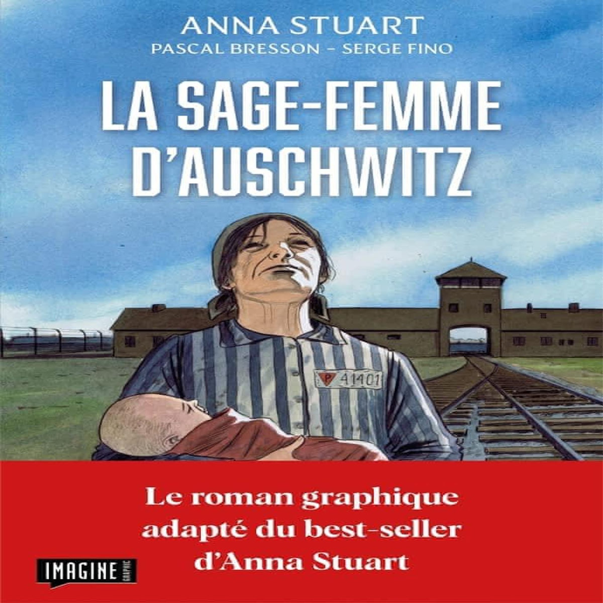 LA SAGE-FEMME D'AUSCHWITZ, Stuart Anna