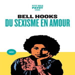 DU SEXISME EN AMOUR, Hooks Bell