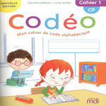 FRANCAIS CP CODEO. CAHIER 1, EDITION 2022, Delbois Caroline