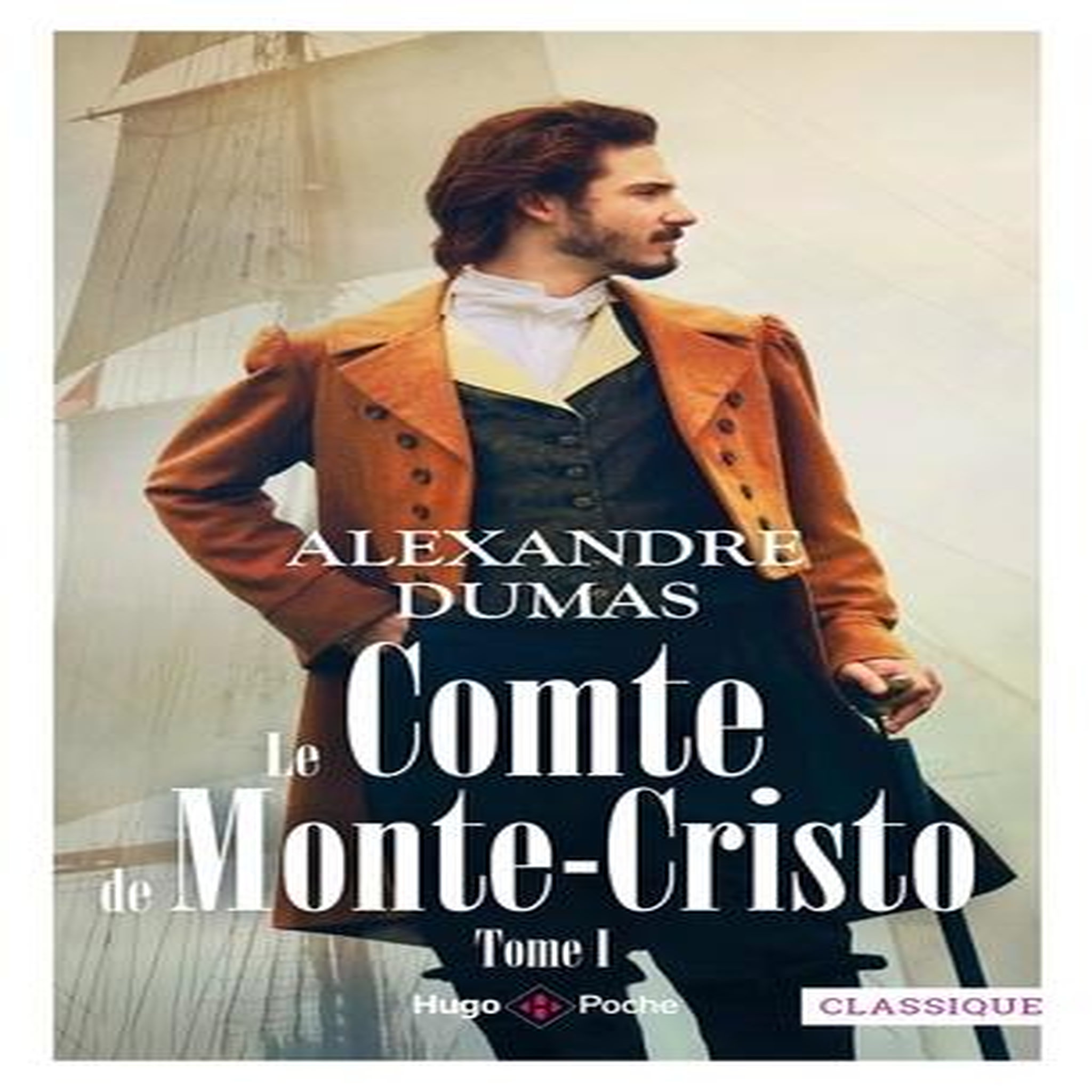 LE COMTE DE MONTE-CRISTO TOME 1 , Dumas Alexandre