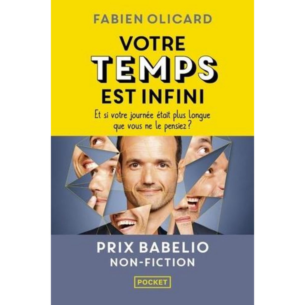 VOTRE TEMPS EST INFINI. ET SI VOTRE JOURNEE ETAIT PLUS LONGUE QUE VOUS NE LE PENSIEZ ?, Olicard Fabien