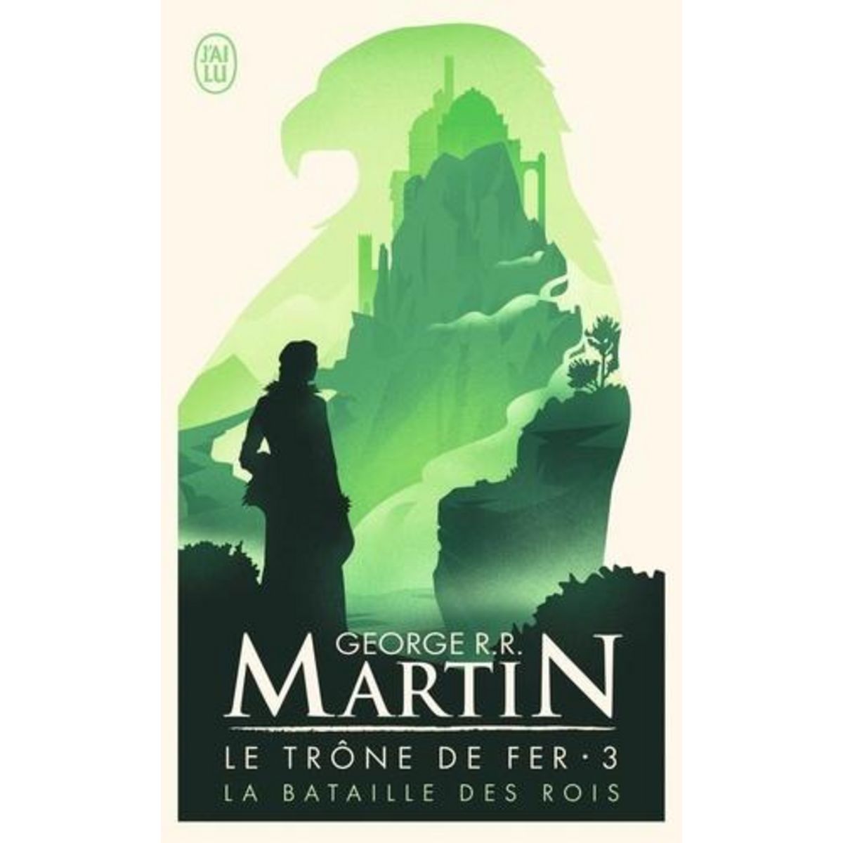 LE TRONE DE FER (A GAME OF THRONES) TOME 3 : LA BATAILLE DES ROIS, Martin George R. R.