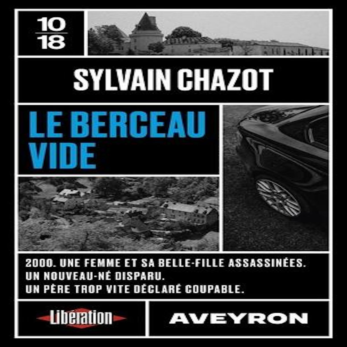 LE BERCEAU VIDE, Chazot Sylvain