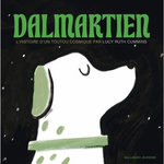 DALMARTIEN. L'HISTOIRE D'UN TOUTOU COSMIQUE, Cummins Lucy Ruth
