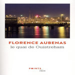 LE QUAI DE OUISTREHAM, Aubenas Florence