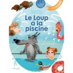 LE LOUP A LA PISCINE, Bouquet Audrey