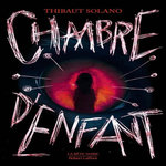 CHAMBRE D'ENFANT, Solano Thibaut