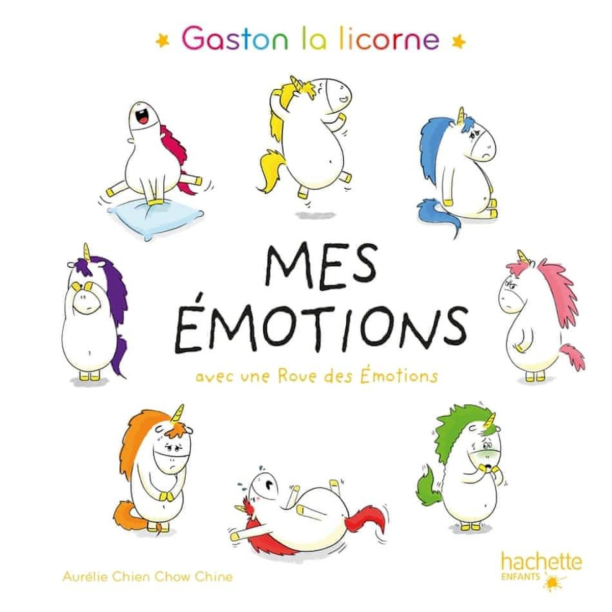 GASTON LA LICORNE, MES EMOTIONS. AVEC UNE ROUE DES EMOTIONS, Chien Chow Chine Aurélie