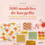 500 MODELES DE BARGELLO ET AUTRES MOTIFS AU CANEVAS, Hervé Anaïs