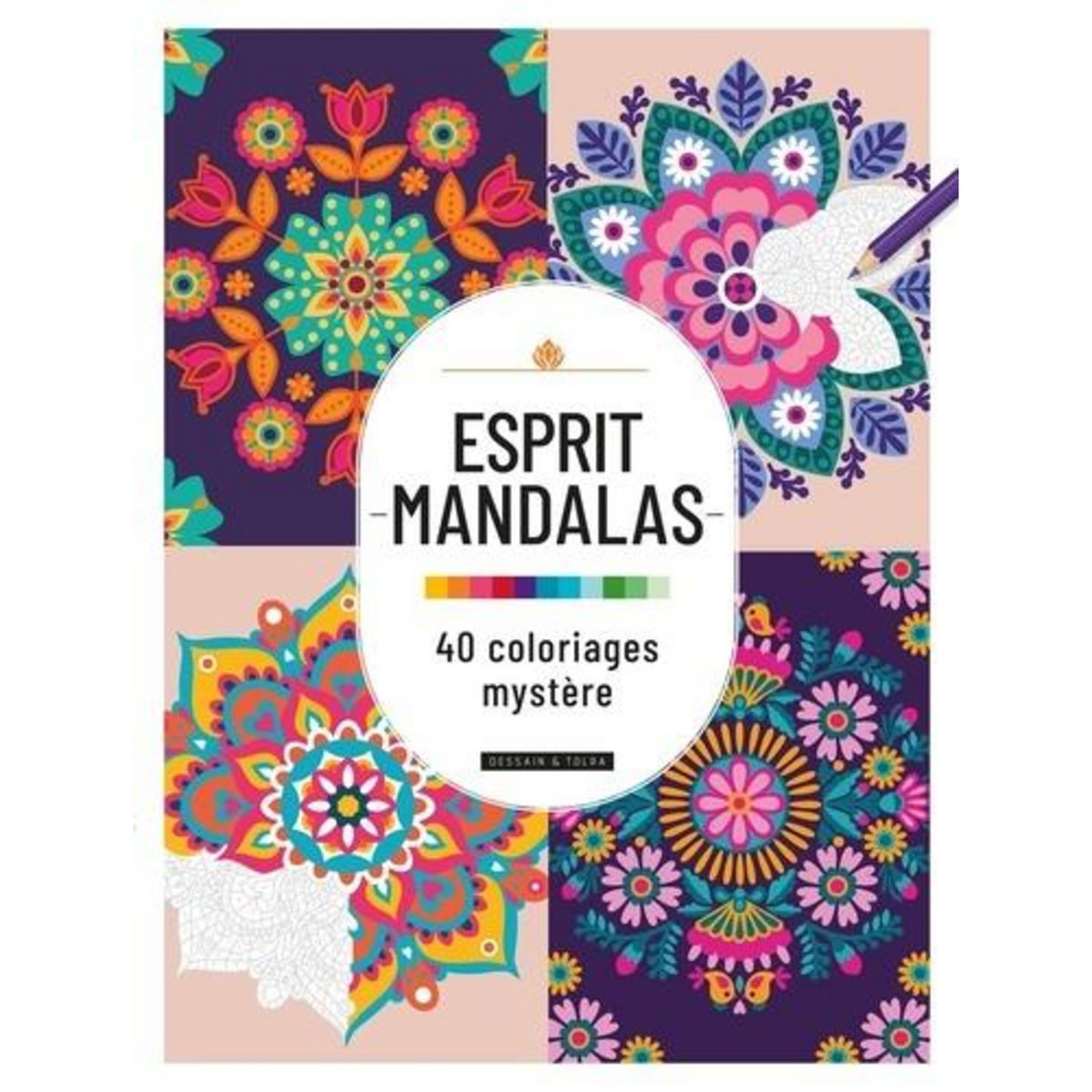 ESPRIT MANDALAS, Dessain et Tolra