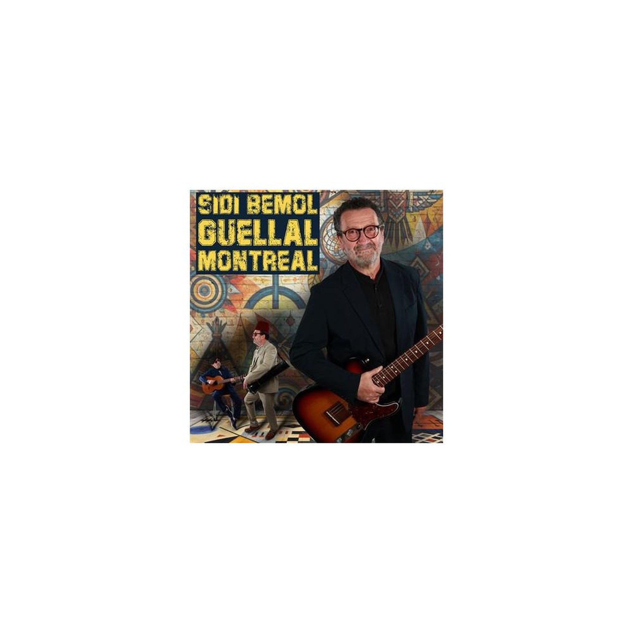 CD Guellal Montreal album musique du monde en digipack, Sidi Bemol