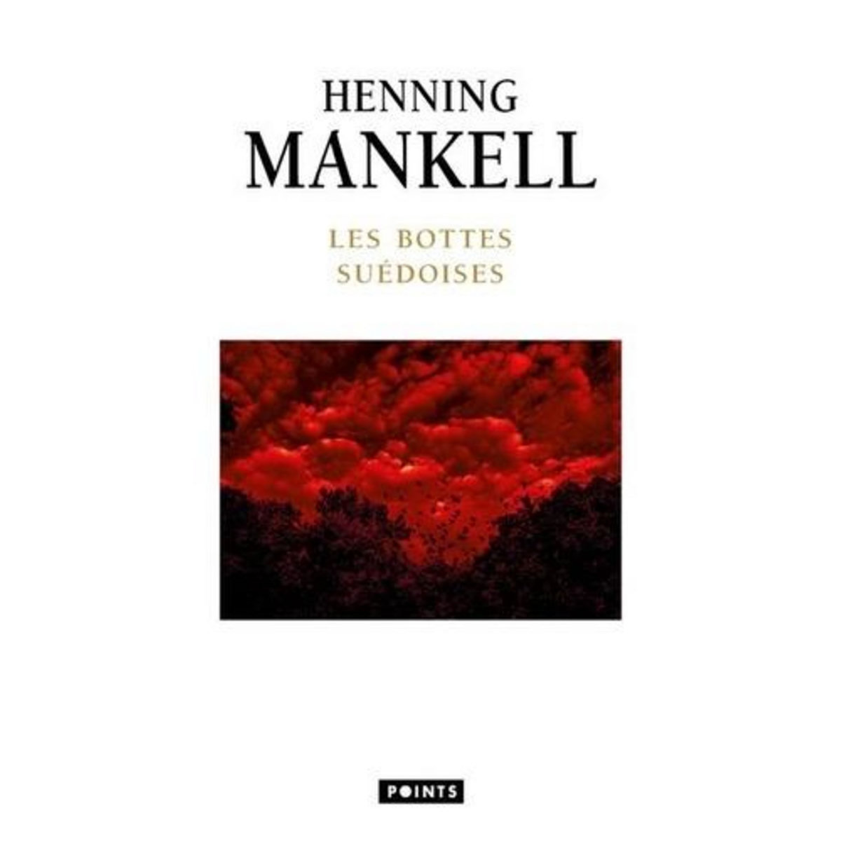 LES BOTTES SUEDOISES, Mankell Henning