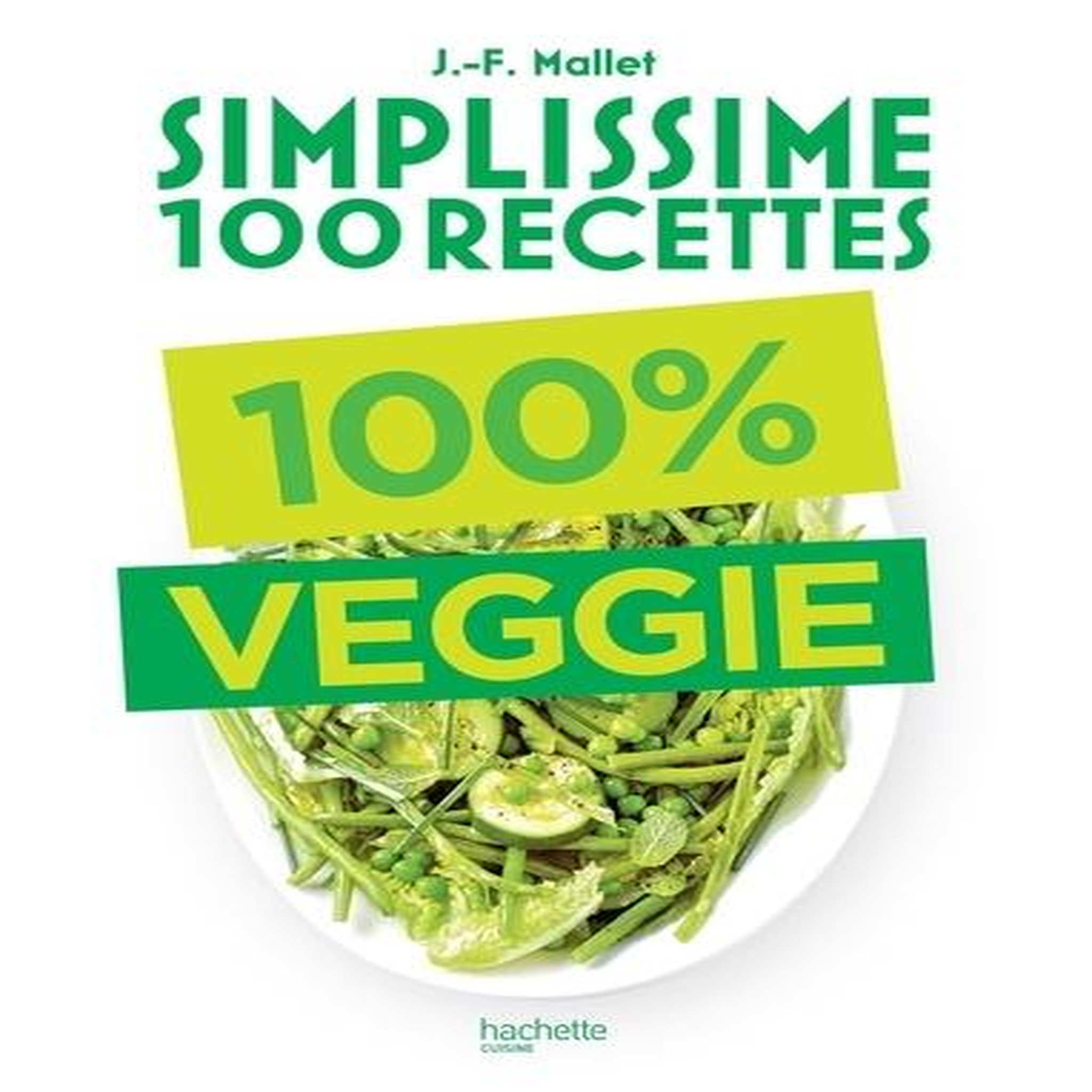 100% VEGGIE, Mallet Jean-François