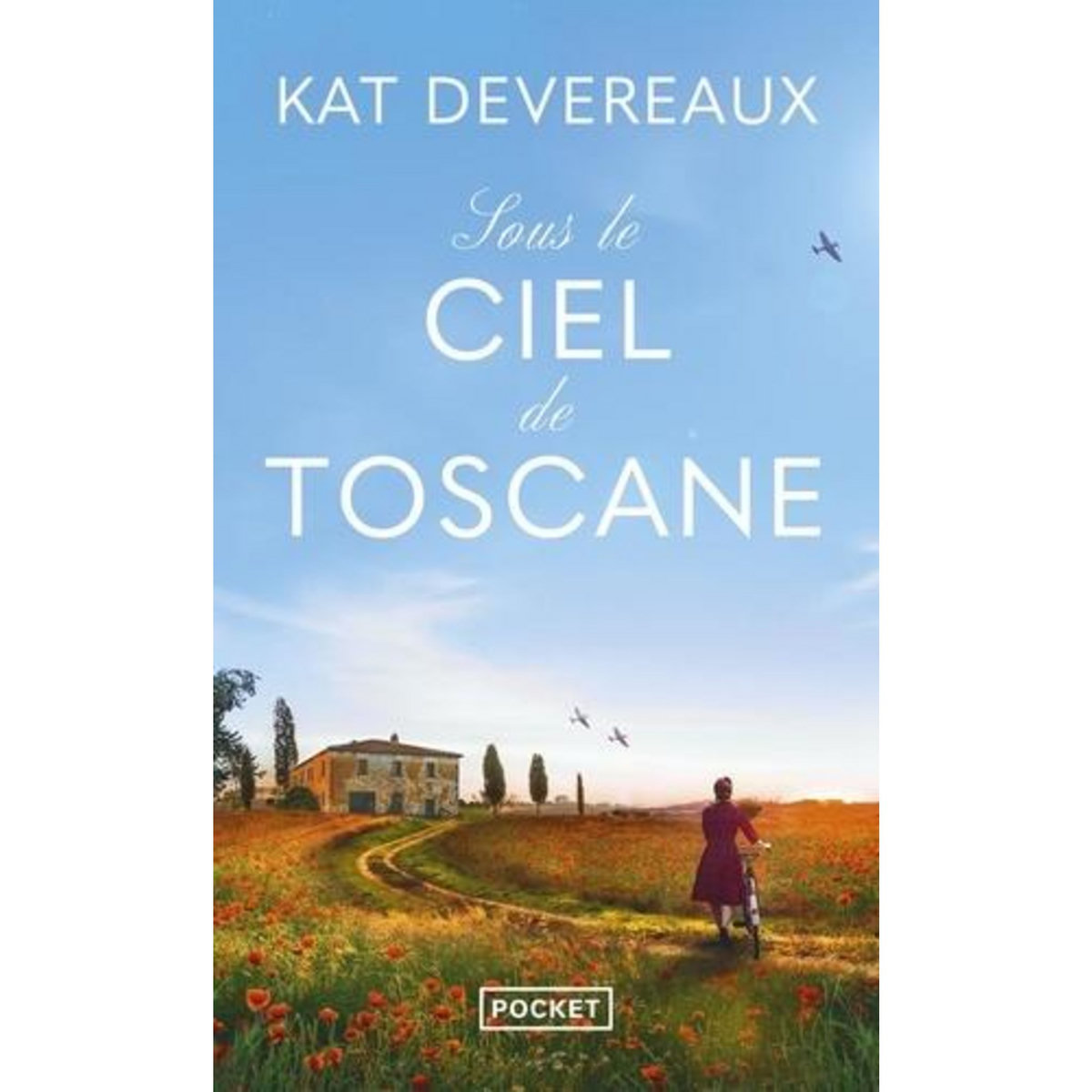 SOUS LE CIEL DE TOSCANE, Devereaux Kat