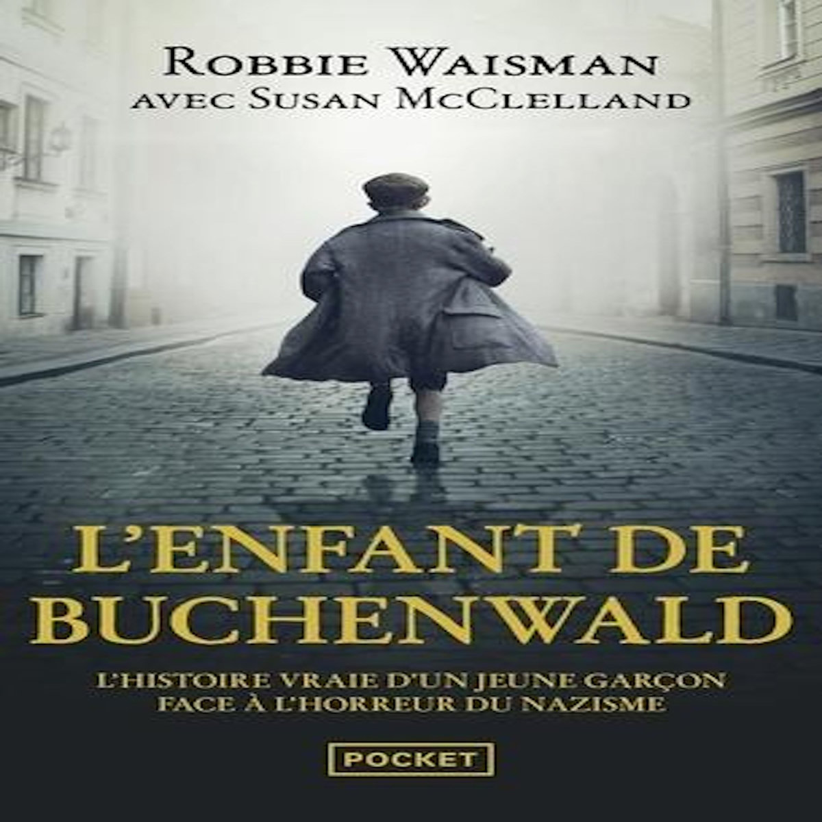 L'ENFANT DE BUCHENWALD. 1945 : UNE VIE A CONSTRUIRE, Waisman Robbie