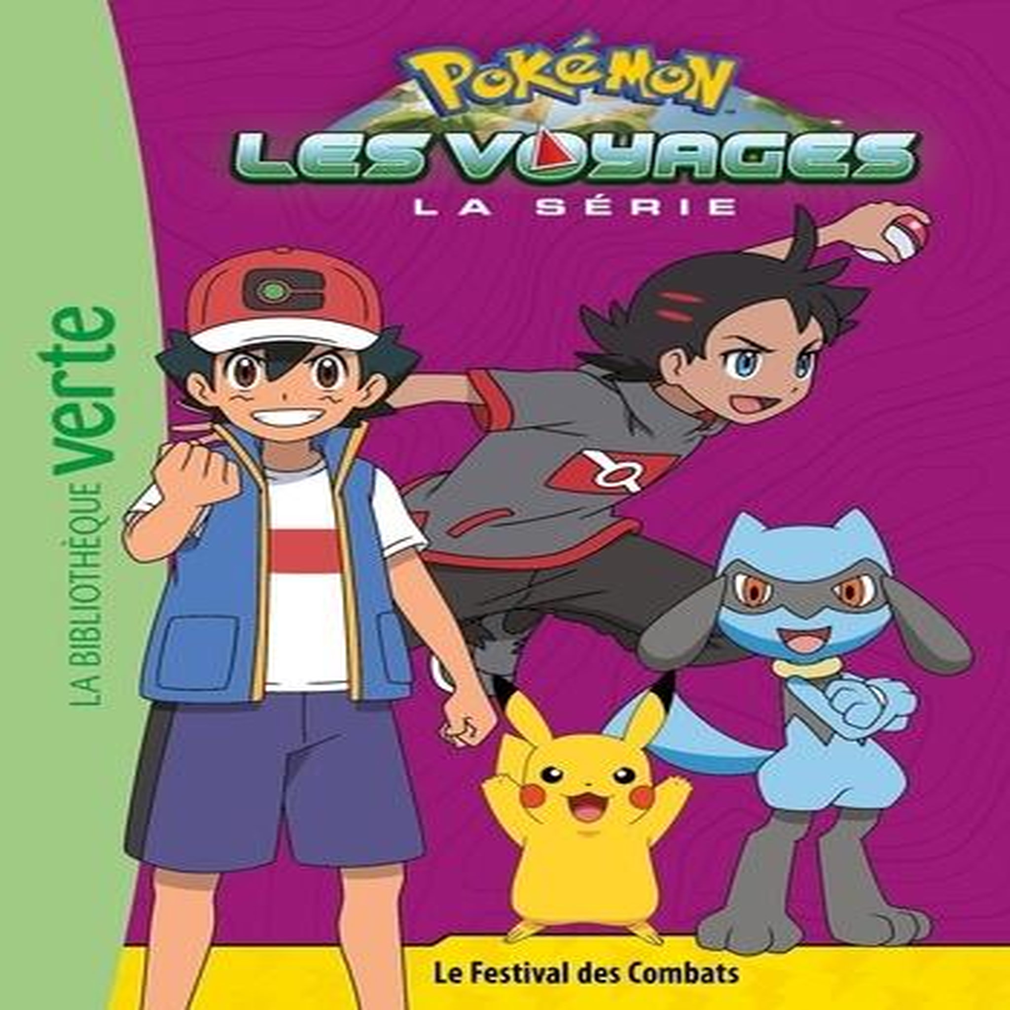 POKEMON : LES VOYAGES TOME 12 : LE FESTIVAL DES COMBATS, Godeau Natacha