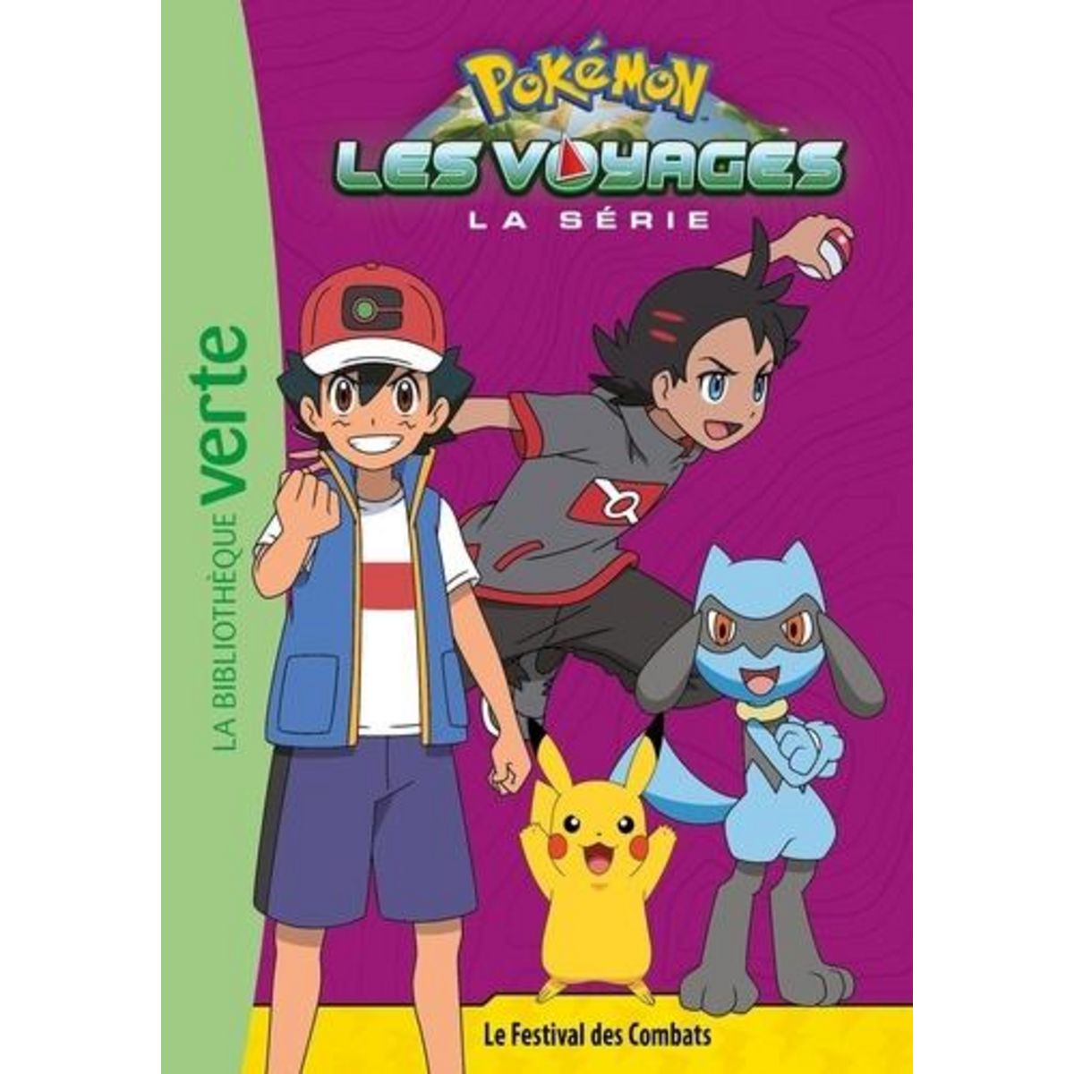 POKEMON : LES VOYAGES TOME 12 : LE FESTIVAL DES COMBATS, Godeau Natacha