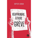 REAPPRENDRE A FAIRE GREVE, Giraud Baptiste