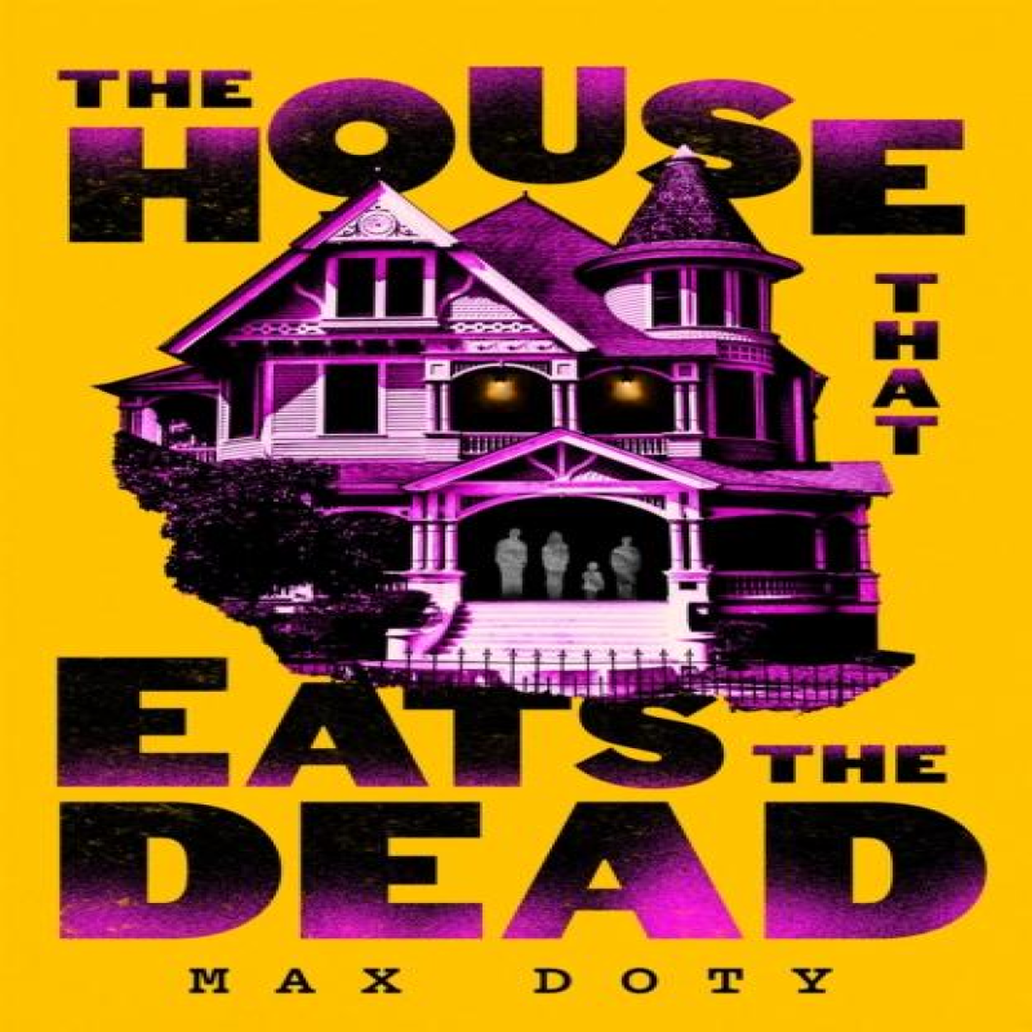 LIVRES The House That Eats the Dead