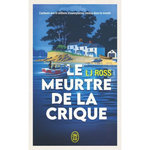 LES MYSTERES DE LA COTE TOME 2 : LE MEURTRE DE LA CRIQUE, Ross L. J.