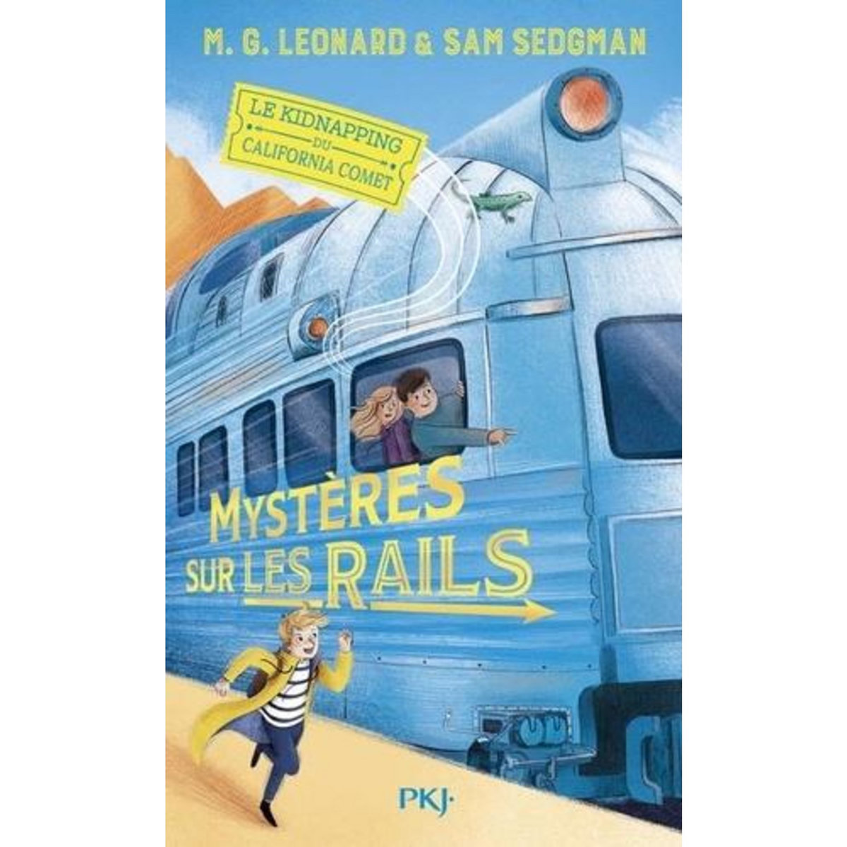 MYSTERES SUR LES RAILS TOME 2 LE KIDNAPPING DU CALIFORNIA COMET — free download