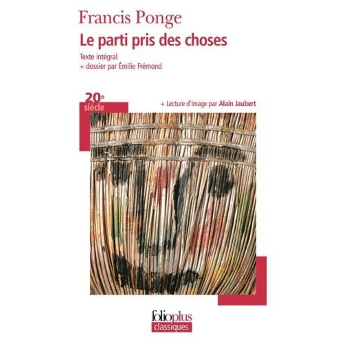 LE PARTI PRIS DES CHOSES, Ponge Francis