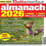 RUSTICA PRATIQUE HORS-SERIE : ALMANACH. EDITION 2026, Brasseur Lucie
