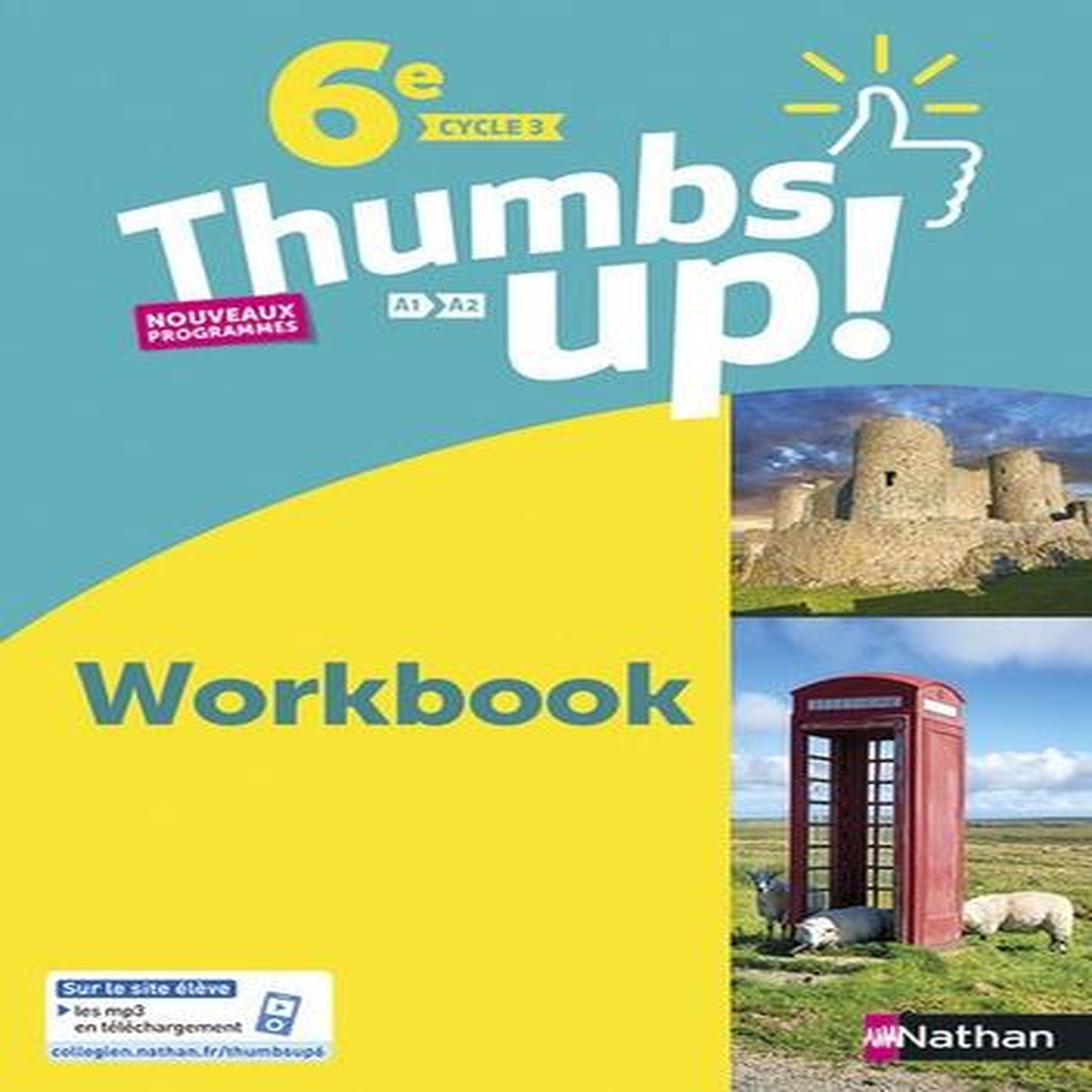 THUMBS UP! 6E A1>A2. WORKBOOK, Garcia Christine