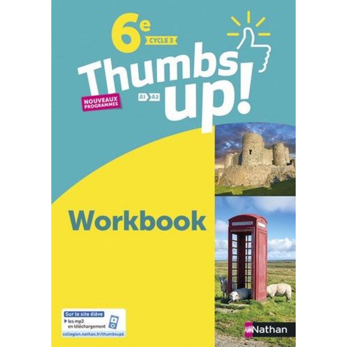 THUMBS UP! 6E A1>A2. WORKBOOK, Garcia Christine