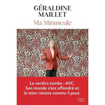MA MINUSCULE, Maillet Géraldine