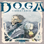 DOGA OF THE GREAT ARCH TOME 5 , Takeda Toryumon