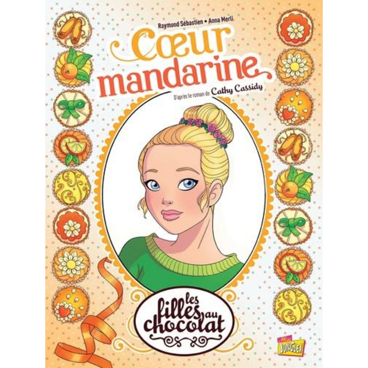 LES FILLES AU CHOCOLAT TOME 3 : COEUR MANDARINE, Forcelloni Claudia