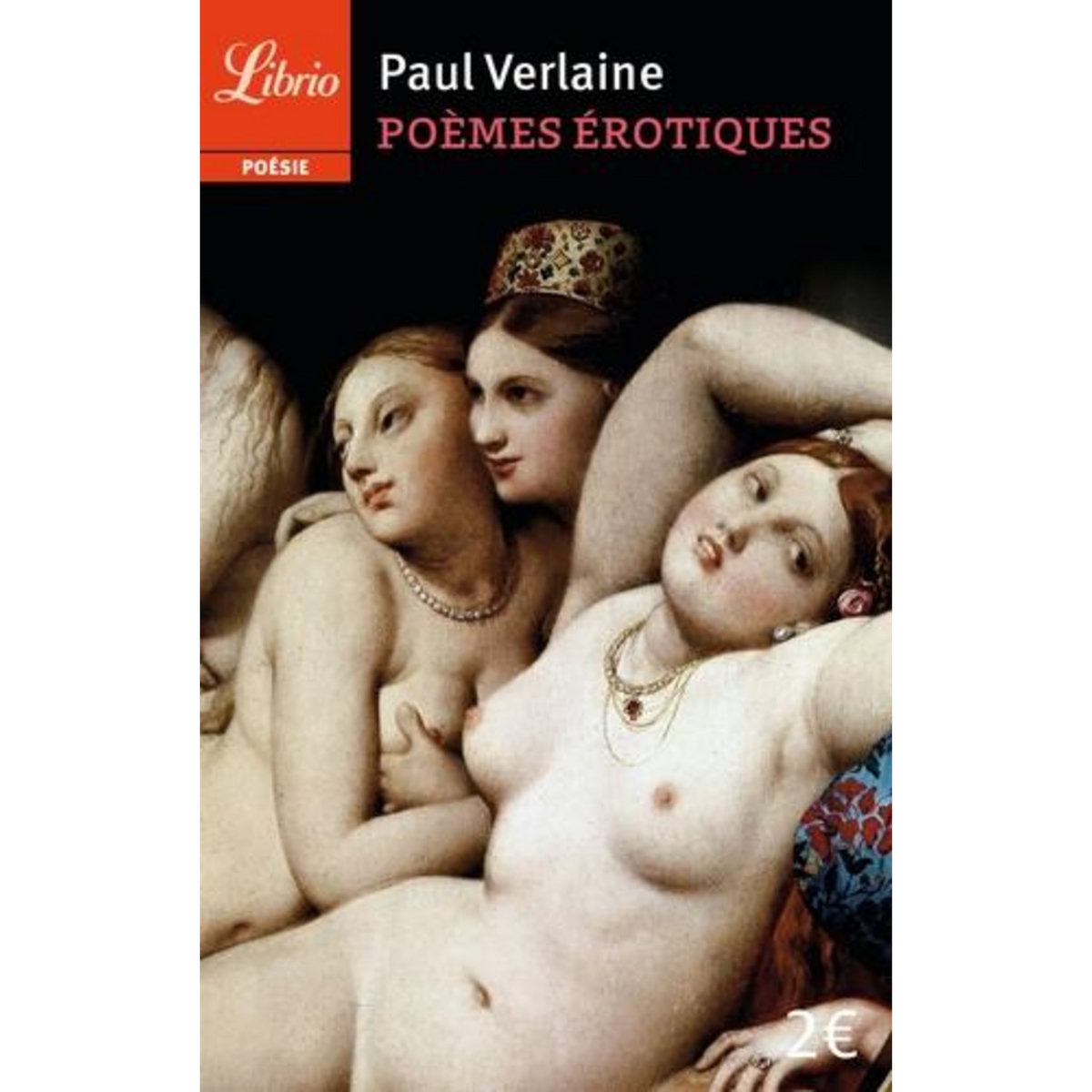 POEMES EROTIQUES. LES AMIES, FEMMES, HOMBRES, FILLES, Verlaine Paul