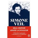 SEUL L'ESPOIR APAISE LA DOULEUR, Veil Simone