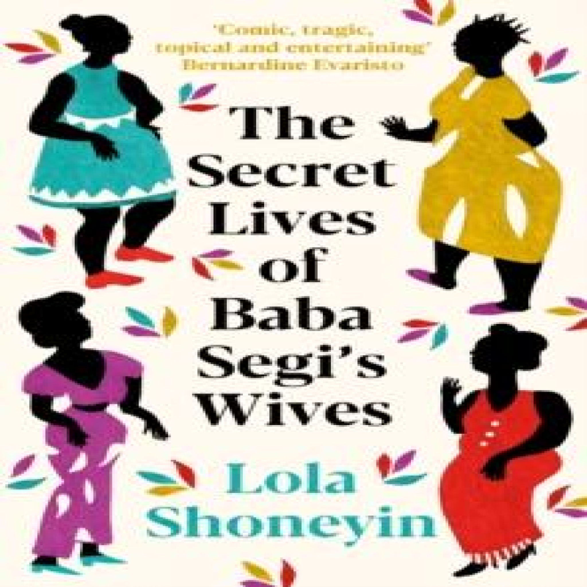 LIVRES The Secret Lives of Baba Segi's Wives