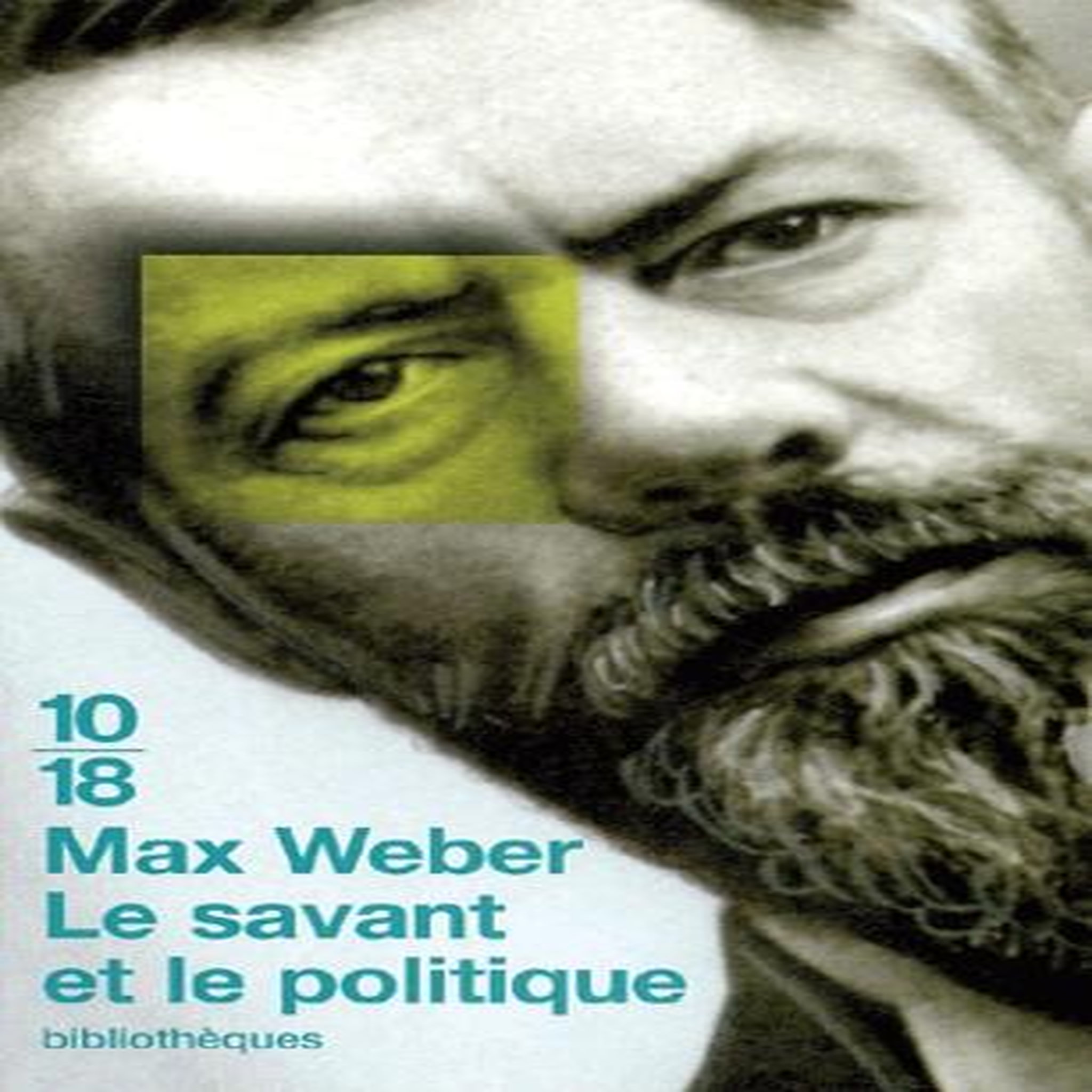 LE SAVANT ET LE POLITIQUE, Weber Max