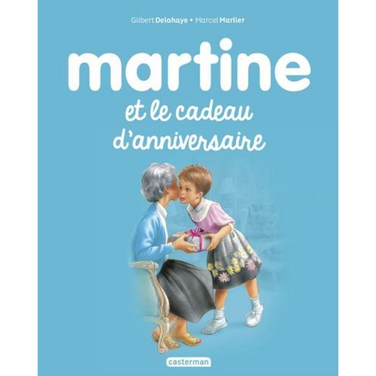 MARTINE TOME 38 : MARTINE ET LE CADEAU D'ANNIVERSAIRE, Delahaye Gilbert