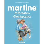MARTINE TOME 38 : MARTINE ET LE CADEAU D'ANNIVERSAIRE, Delahaye Gilbert