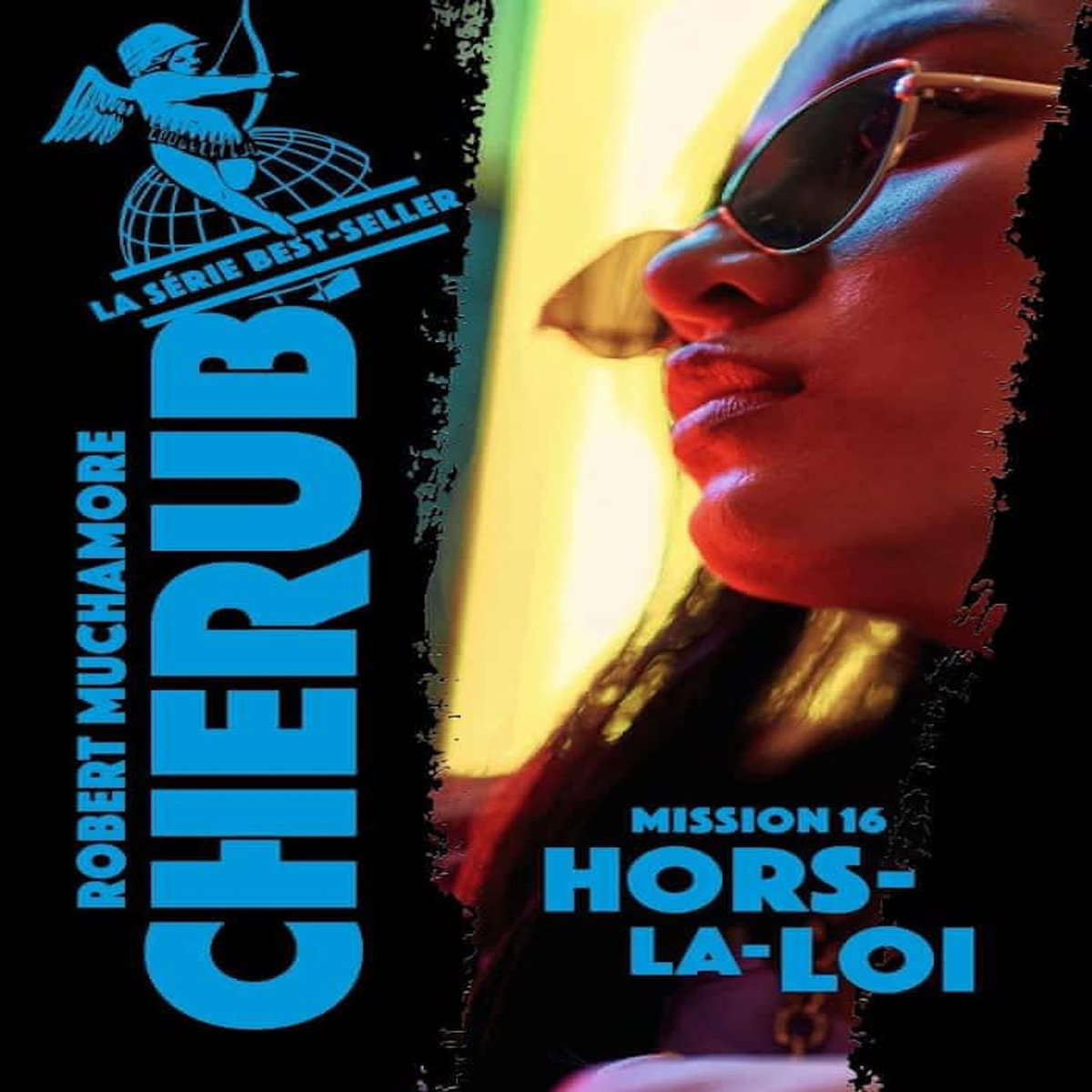 CHERUB TOME 16 : HORS-LA-LOI, Muchamore Robert